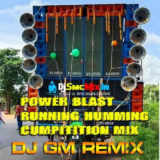 Hawaon Ne Yeh Kaha (Power Blast Running Humming Cumpitition Mix 2022)-Dj Gm Remix (Satmile Se)
